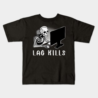 Lag kills gaming art for Pc Gamers Kids T-Shirt